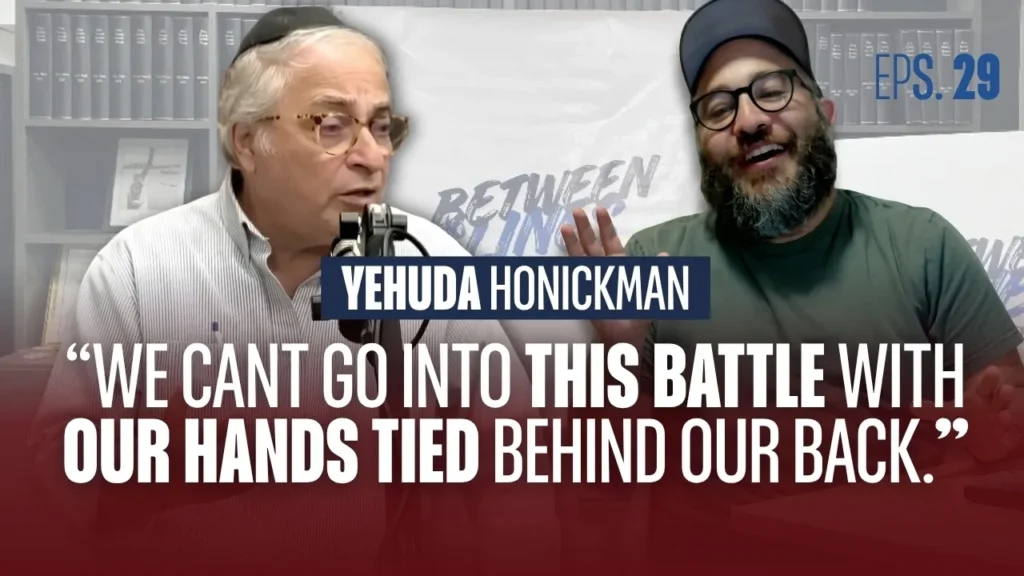 Yehuda Honickman Talks Israel’s War, Global Pressure, and the Road Ahead | Between The Lines Ep.29