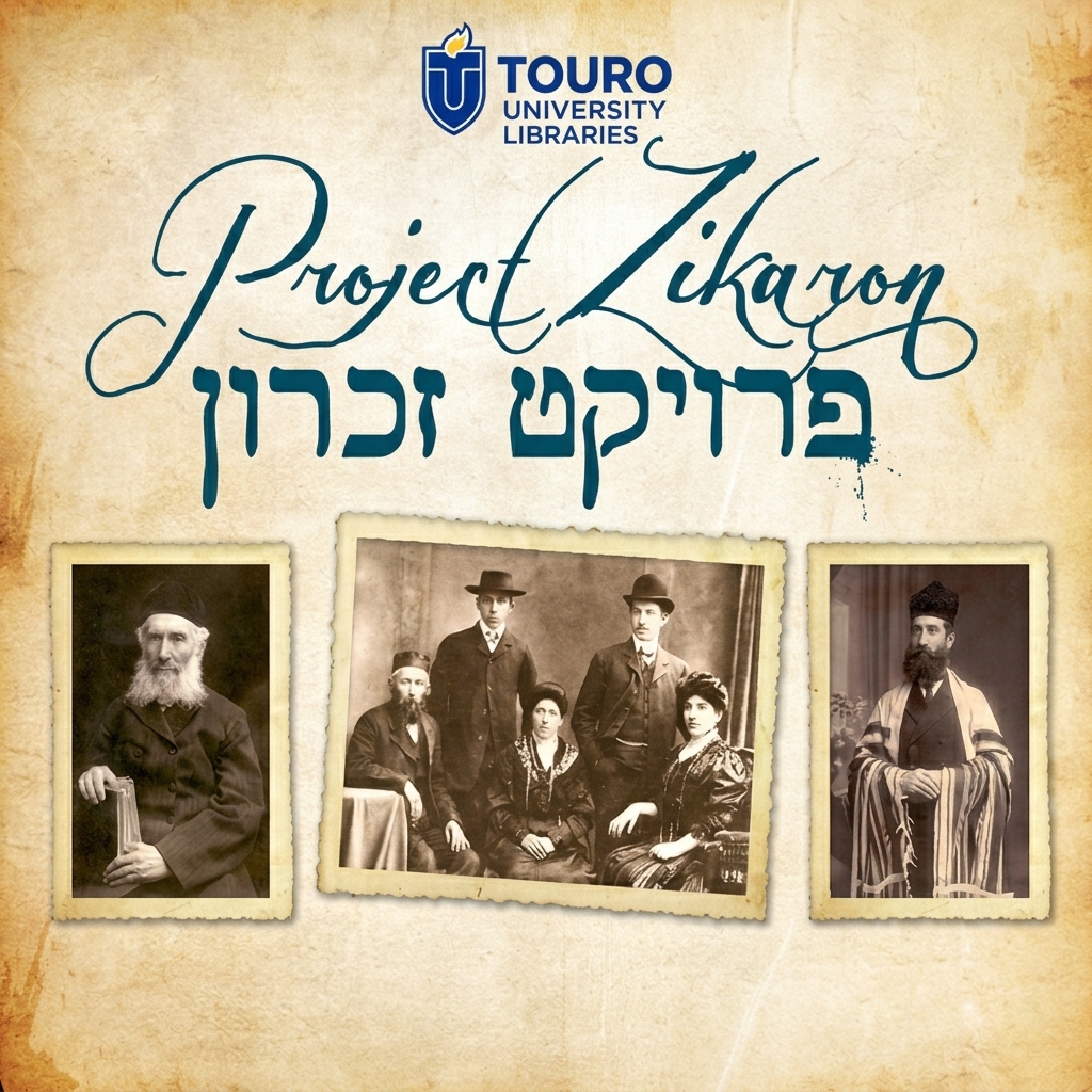 Touro University Unveils Project Zikaron, A Digital Archive Preserving Jewish Communities Worldwide